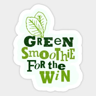 Green smoothie for the win - health food blender cleanse eat clean Sticker